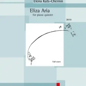 Eliza Aria (2010) for piano quintet Beliebt