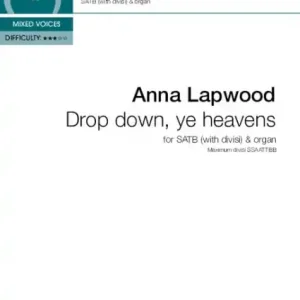 Drop down ye heavens from above for mixed choir (with divisi) and organ Direkt Vom Hersteller