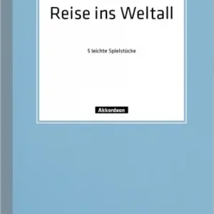 Reise ins Weltall 5 leichte Spielstücke für Akkordeon Schnäppchen
