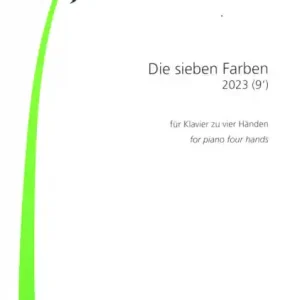 Die sieben Farben (2023) für Klavier zu vier Händen Schneller Versand