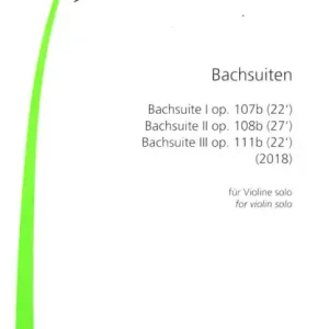 Bestpreis Bachsuiten Nr.1-3 op.107b, op.108b und op.111b für Violine solo