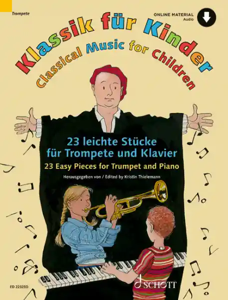Klassik für Kinder (+Online Material) - 23 leichte Stücke für Trompete und Klavier Sonderangebot