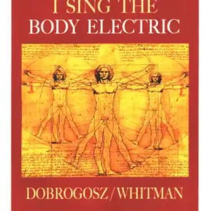 Wochenendangebot I sing the Body Electric for mixed choir and string quartet