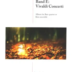 Album for Flute Quartet or Ensemble Band E: Vivaldi Concerti für Flötenquartett oder Flötenensemble Online Kaufen