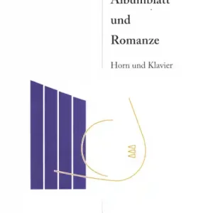 Albumblatt und Romanze für Horn und Klavier Geprüft