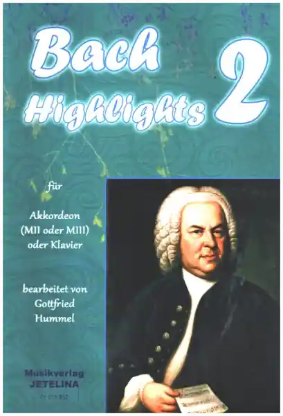 Angebot Bach-Highlights Band 2 für Akkordeon (MII oder MIII) und Klavier