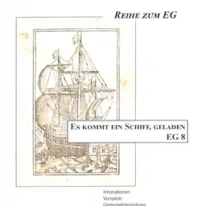 Begrenztes Angebot Es kommt ein Schiff, geladen (EG 8) für Orgel