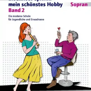 Aktuell Blockflöte spielen - mein schönstes Hobby Band 2 (+Online-Audio) für Sopran-Blockflöte (barocke u. d