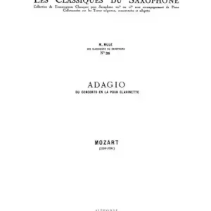 Adagio du Concerto en La pour Clarinette pour saxophone alto et piano Rabatt