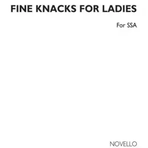 Markenware Fine Knacks For Ladies for female chorus (SSA) a cappella
