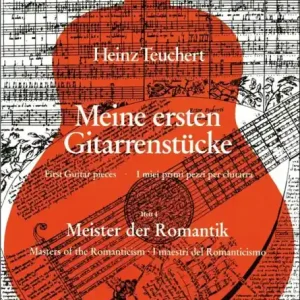 Meine ersten Gitarrentücke Band 4 Meister der Romantik Versand Am Gleichen Tag