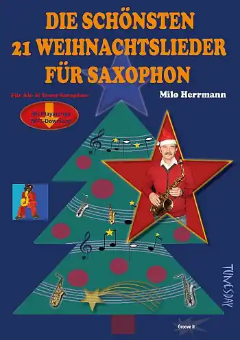 Neu Die schönsten 21 Weihnachtslieder (+MP3-Download) für Saxophon (Klavier und Bass ad lib) (mit Akkord