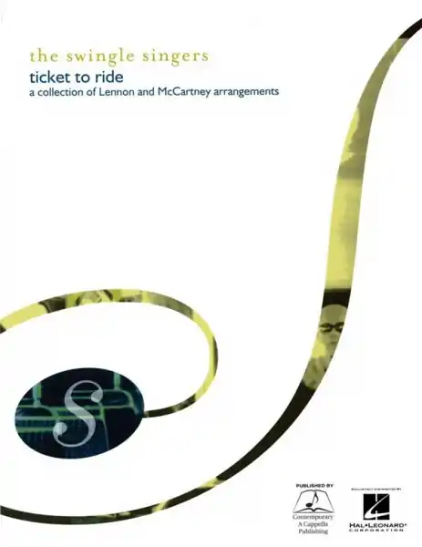 The Swingle Singers - ticket to ride for mixed chorus (SATB) a cappella Markenware