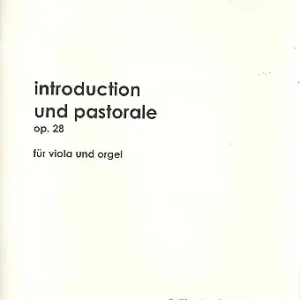 Super-Preis Introduction und Pastorale op.28 für Viola und Orgel