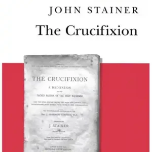 The Crucifixion for tenor, bass, mixed choir and organ Bestseller