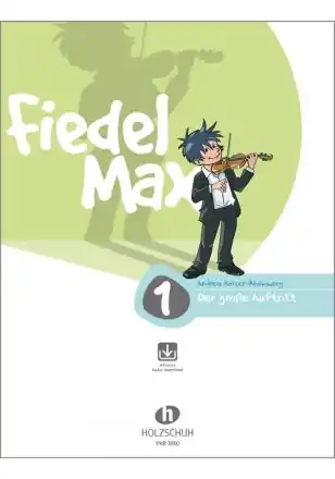 Fiedel Max 1 - Der große Auftritt 1 Kostenfreie Lieferung