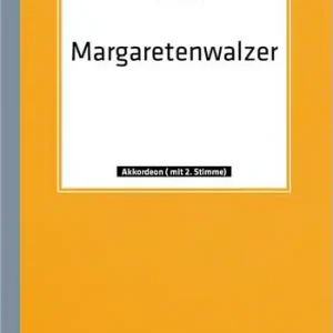 Expressversand MARGARETENWALZER FUER AKKORDEON (+2.STIMME)