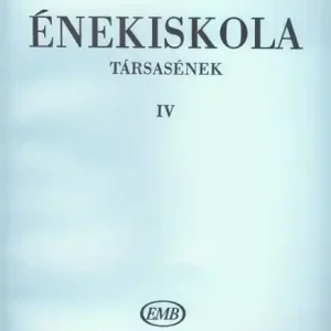 Bestseller Énekiskola (Gesangsschule) Band 4 für 2-3 Stimmen und Streicher und/oder Klavier