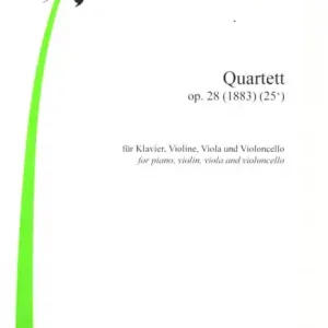 Quartett op.28 (1883) für Klavier, Violine, Viola und Violoncello Sonderangebot