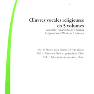 Oeuvres vocales religieuses en 5 volumes vol.1 für gem Chor und Orgel Preiswert