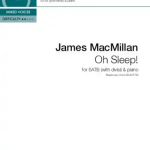 Oh Sleep! for mixed choir (with divisi) and piano Knallerangebot