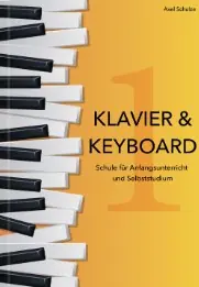 Kracherpreis Klavier & Keyboard - Unterrichtsbuch für Anfänger und zum Selbststudium