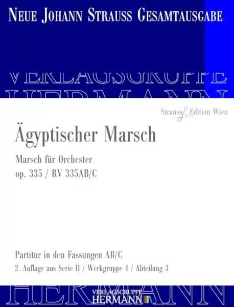 Ägyptischer Marsch op. 335 RV 335AB/C für Orchester Neue Ware