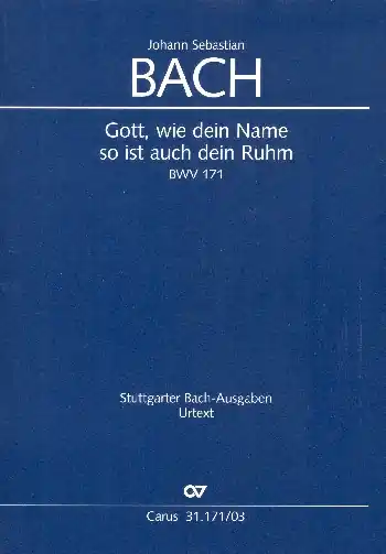 Gott, wie dein Name, so ist auch dein Ruhm Kantate Nr.171 BWV171 Schneller Versand