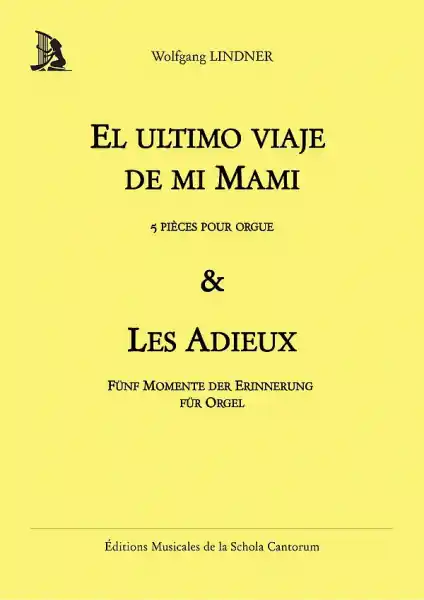El ultimo viaje de mi Mami pour orgue Echt