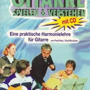 Beliebt Gitarre spielen und verstehen (+CD)