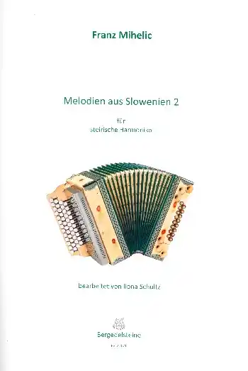 Melodien aus Slowenien Band 2 für steirische Harmonika in Griffschrift Preisreduziert
