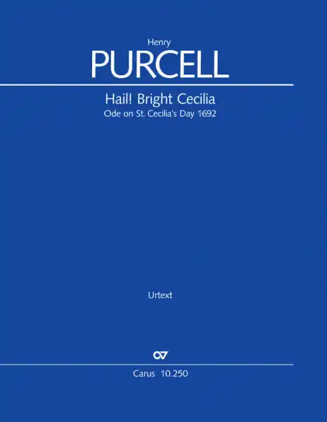 Hail! Bright Cecilia. Ode on St. Cecilia's Day 1692 für Soli (SAATBB), gem Chor (SSAATB) und Orchest Direktkauf