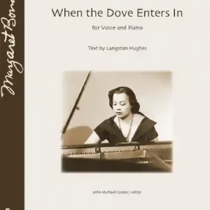 When the Dove Enters In for voice and piano Solange Der Vorrat Reicht