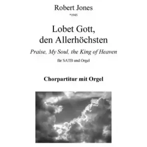 Lobet Gott, den Allerhöchsten für gem Chor und Orgel Nur Für Kurze Zeit