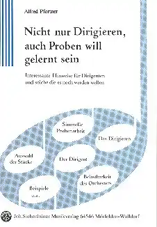 Nicht nur Dirigieren, auch Proben will gelernt sein Interessante Hinweise für Dirigenten Abverkauf