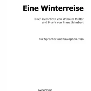 Sichere Zahlung Eine Winterreise für 3 Saxophone (ATB) und Sprecher