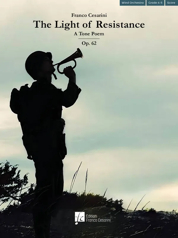 Must-Have Cesarini The Light of Resistance Concert Band EFC041-CBHA