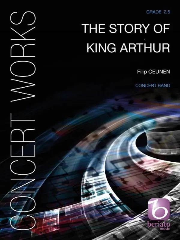 Ceunen The Story of King Arthur Concert Band BMP14011628 Preisknaller