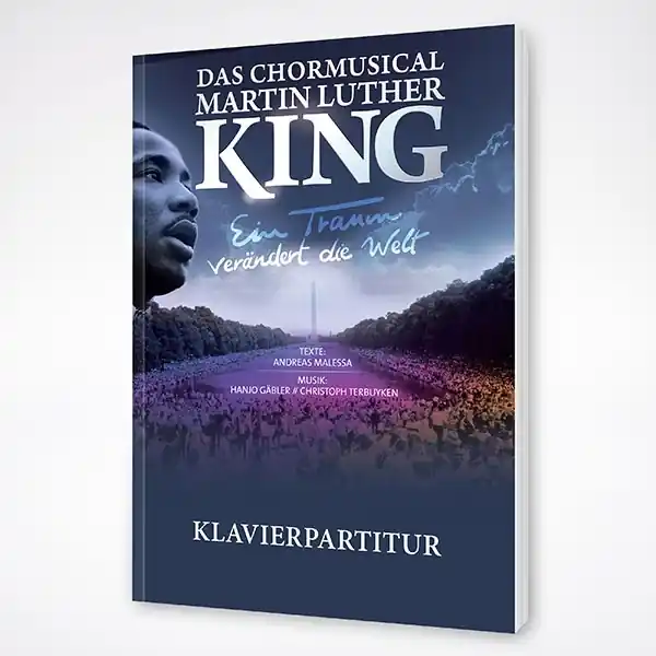 Heißes Angebot Das Chormusical Martin Luther King Klavierpartitur