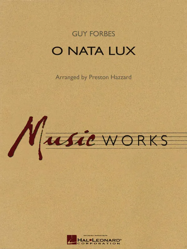 Forbes O Nata Lux Concert Band HL04002973 Nur Für Kurze Zeit