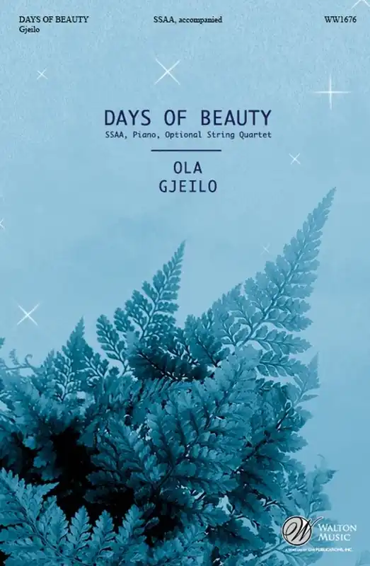 Gjeilo Days of Beauty Chor SSAA Klavier WW1676 Sonderaktion