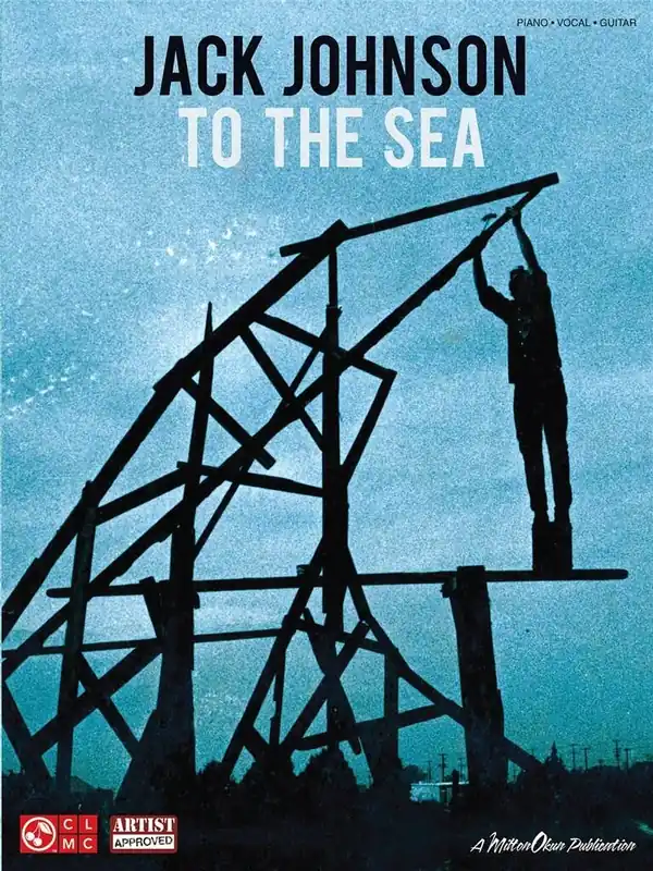 Jetzt Bestellen Jack Johnson - To the Sea Songbook Klavier Gesang Gitarre HL02501580