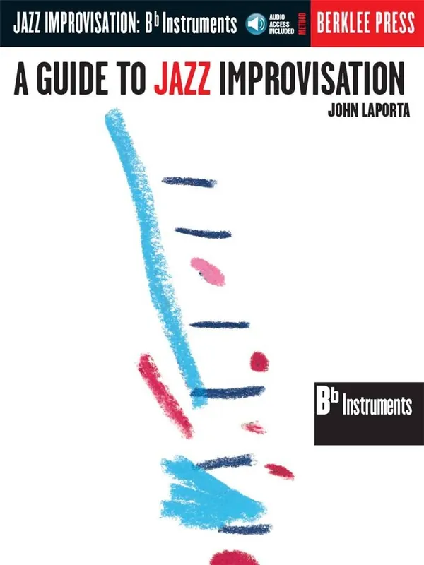 Gratis Versand LaPorta A Guide to Jazz Improvisation + Audio HL50449441