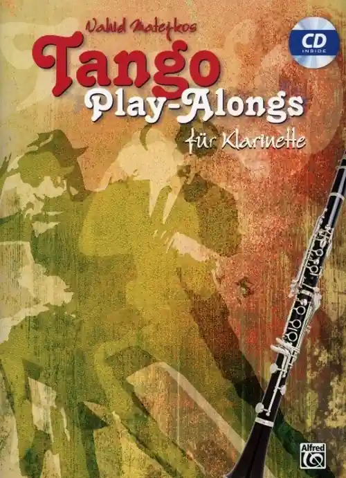 Matejko Tango play alongs Klarinette CD ALF20239G Solange Der Vorrat Reicht